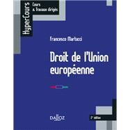 Droit de l'Union europenne - 2e d. by Francesco Martucci, 9782247189007