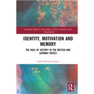 Identity, Motivation and Memory by Kayss, Sarah Katharina, 9780367479008