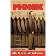 Mr. Monk Goes to Hawaii by Goldberg, Lee, 9780451219008