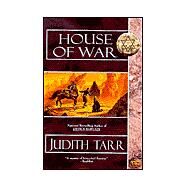 House of War by Tarr, Judith, 9780451529008