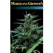 Marijuana Grower's Insider's Guide by Frank, Mel, 9780929349008