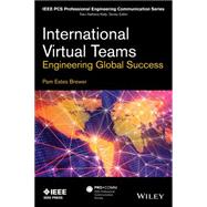 International Virtual Teams Engineering Global Success by Brewer, Pam Estes, 9781118339008
