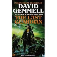 Last Guardian by Gemmell, David, 9780345379009