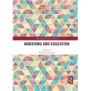 Marxisms and Education by De Lissovoy; Noah, 9781138299009