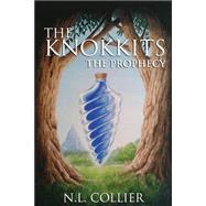 The Knokkits by Collier, N. L.; Fowler, Christopher, 9781522939009