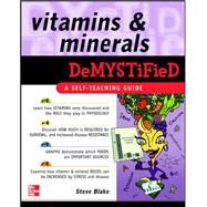 Vitamins and Minerals Demystified by Blake, Steve, 9780071489010