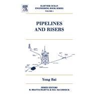 Pipelines and Risers by Yong, Bai, 9780080539010