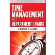 Time Management for Department Chairs by Hansen, Christian K., 9780470769010