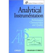 Analytical Instrumentation Performance Characteristics and Quality by Currell, Graham, 9780471999010
