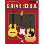 Jerry Snyder's Guitar School by Snyder, Jerry, 9780882849010