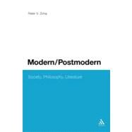 Modern/Postmodern Society, Philosophy, Literature by Zima, Peter V., 9781441199010