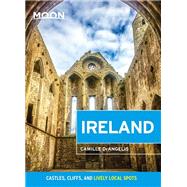 Moon Ireland Castles, Cliffs, and Lively Local Spots by DeAngelis, Camille, 9781640499010