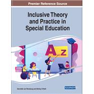 Inclusive Theory and Practice in Special Education by Van Rensburg, Henriette; O'neill, Shirley, 9781799829010