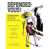 Dfendez-vous ! by Laure Oudet-Dorin; Laurent HENNEQUIN, 9782017069010
