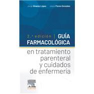 Gua farmacolgica en tratamiento parenteral y cuidados de enfermera by Jorge lvarez Lpez; Jess Flores Gonzlez, 9788491139010