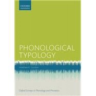 Phonological Typology by Gordon, Matthew K., 9780199669011