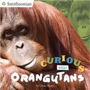 Curious About Orangutans by Shaw, Gina, 9780515159011