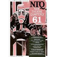New Theatre Quarterly 61 by Edited by Clive Barker , Simon Trussler, 9780521789011