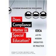 Does Compliance Matter in Special Education? by Voulgarides, Catherine Kramarczuk, 9780807759011