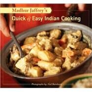 Madhur Jaffrey's Quick & Easy Indian Cooking by Barnhurst, Noel; Jaffrey, Madhur, 9780811859011