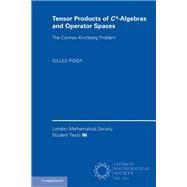 Tensor Products of C-algebras and Operator Spaces by Pisier, Gilles, 9781108479011