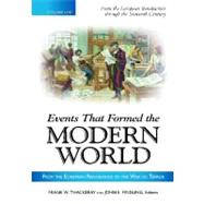 Events That Formed the Modern World by Thackeray, Frank W.; Findling, John E., 9781598849011