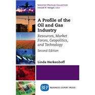 A Profile of the Oil and Gas Industry by Herkenhoff, Linda, 9781631579011