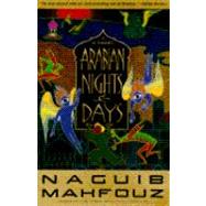 Arabian Nights and Days A Novel by MAHFOUZ, NAGUIB, 9780385469012