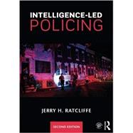 Intelligence-led Policing by Ratcliffe; Jerry H., 9781138859012