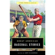 Great American Baseball Stories Lyons Press Classics by Silverman, Jeff, 9781493039012
