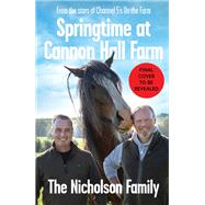 Springtime at Cannon Hall Farm by The Nicholson, Family, 9781529149012