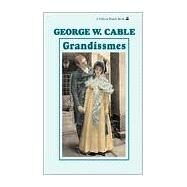 The Grandissimes by Cable, George Washington, 9781565549012