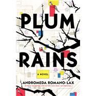 Plum Rains by ROMANO-LAX, ANDROMEDA, 9781616959012