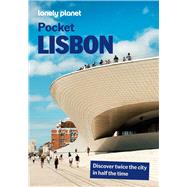 Lonely Planet Pocket Lisbon Detailed Itineraries | Travel Like a Local | Insider Tips | Covers Bairro Alto, Castelo, Bel�m, Parque das Na��es and more by Planet, Lonely, 9781837589012