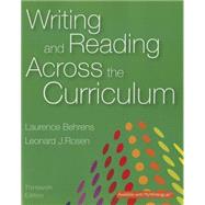 Writing and Reading Across the Curriculum by BEHRENS & ROSEN, 9780133999013