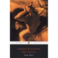 Faust : Ein Mythos und Seine Bearbeitungen by Goethe, Johann Wolfgang von; Constantine, David; Constantine, David; Byatt, A. S., 9780140449013