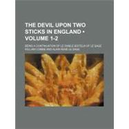 The Devil upon Two Sticks in England by Combe, William, 9780217079013