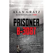 Prisoner B-3087 by Gratz, Alan; Gruener, Ruth; Gruener, Jack, 9780545459013
