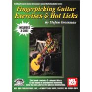 Fingerpicking Guitar Exercises and Hot Licks by Grossman, Stefan, 9780786649013