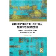 Anthropology of Cultural Transformation II by Xudong Zhao, 9781032679013