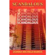 Scandalous by Ramos, Donna Michele, 9781451519013