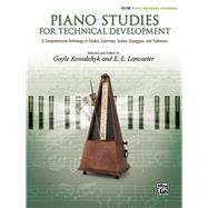 Piano Studies for Technical Development by Kowalchyk, Gayle; Lancaster, E. L., 9781470639013