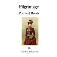 Pilgrimage by Richardson, Dorothy, 9781522969013