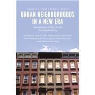 Urban Neighborhoods in a New Era by Stone, Clarence N.; Stoker, Robert P.; Betancur, John (CON); Clarke, Susan E. (CON); Dantico, Marilyn (CON), 9780226289014