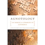 Agnotology by Proctor, Robert N., 9780804759014