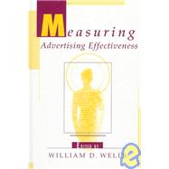 Measuring Advertising Effectiveness by Wells; William D., 9780805819014