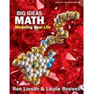 Big Ideas Math: Modeling Real Life - Grade 7 Student Edition, 1st Edition by Larson, 9781635989014