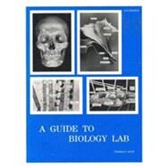 Guide to Biology Lab by Rust, Thomas, 9780937029015