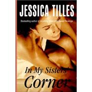 In My Sisters' Corner by Tilles, Jessica, 9780972299015