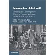 Supreme Law of the Land? by Fox, Gregory H.; Dubinsky, Paul R.; Roth, Brad R., 9781107689015